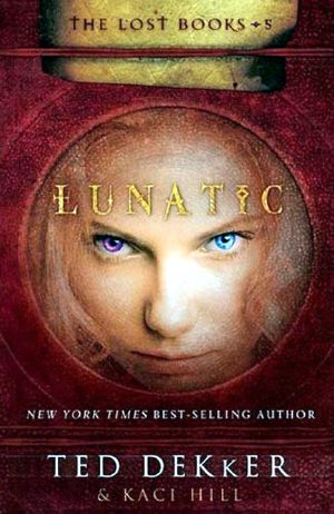 [The Lost Books 05] • Lunatic